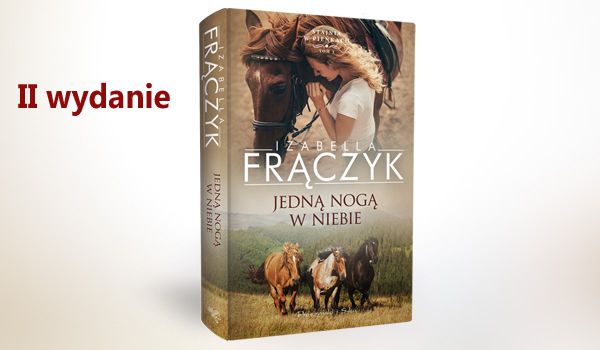 Stajnia w Pieńkach – Jedną nogą w niebie (II wydanie)